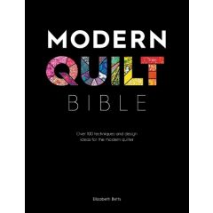 Modern Quilt Bible
