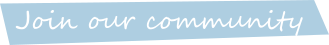 Join Our Communities